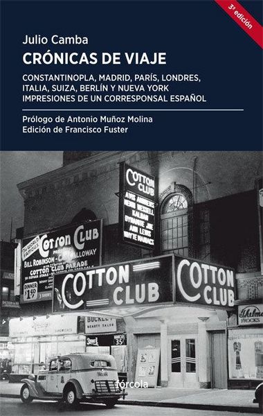 Produktbild: Cr&oacute;nicas de viaje : impresiones de un corresponsal espa&ntilde;ol
