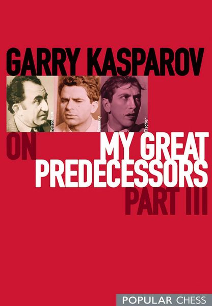 Produktbild: Garry Kasparov on My Great Predecessors, Part 3