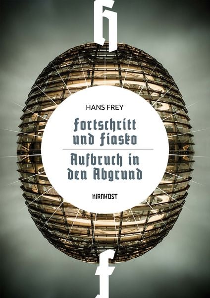 Produktbild: Fortschritt und Fiasko / Aufbruch in den Abgrund