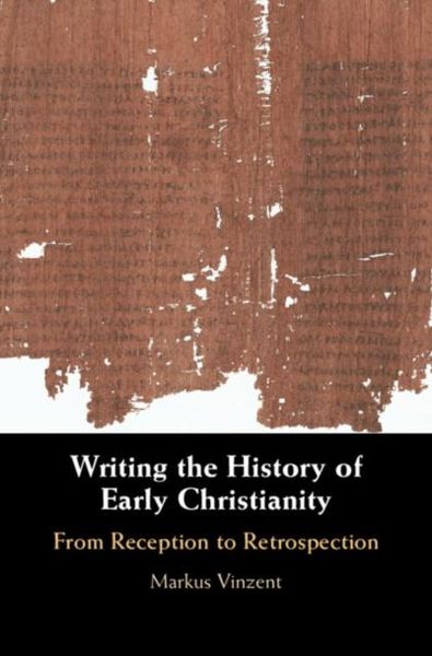 Produktbild: Writing the History of Early Christianity