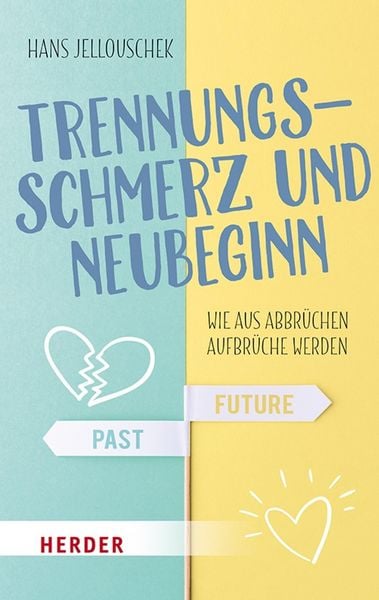 Produktbild: Trennungsschmerz und Neubeginn