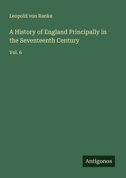 Produktbild: A History of England Principally in the Seventeenth Century
