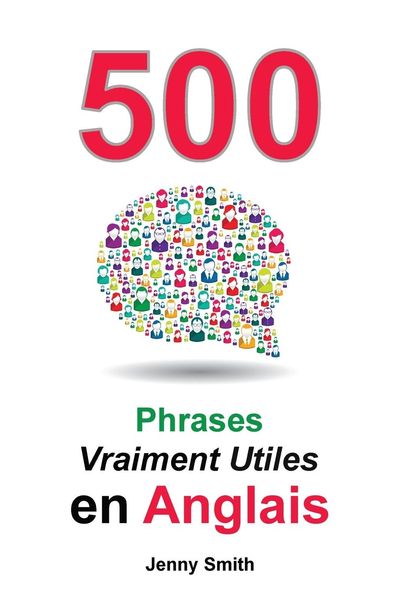 Produktbild: 500 Phrases Vraiment Utiles en Anglais