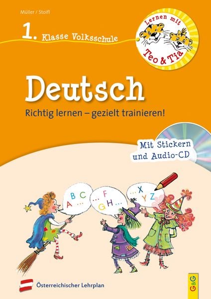 Lernen mit Teo und Tia Deutsch - 1. Klasse Volksschule mit CD, Taschenbuch von Verena Müller , Erika Stoifl, G&G Verlag, Kinder- und Jugendbuch,