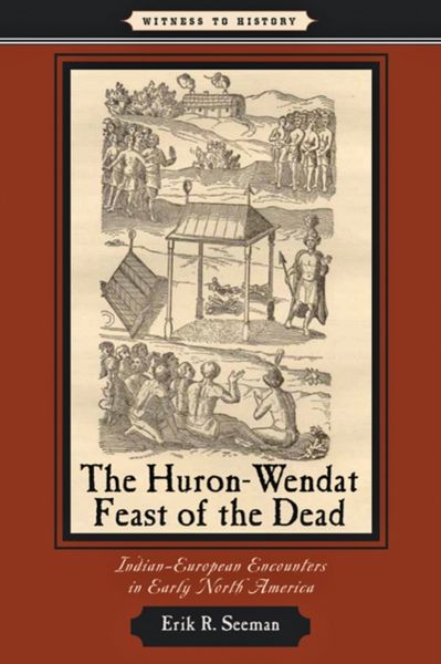 Produktbild: The Huron-Wendat Feast of the Dead