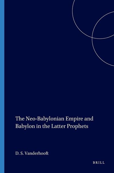 Produktbild: The Neo-Babylonian Empire and Babylon in the Latter Prophets