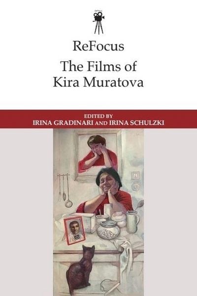 Produktbild: ReFocus: The Films of Kira Muratova