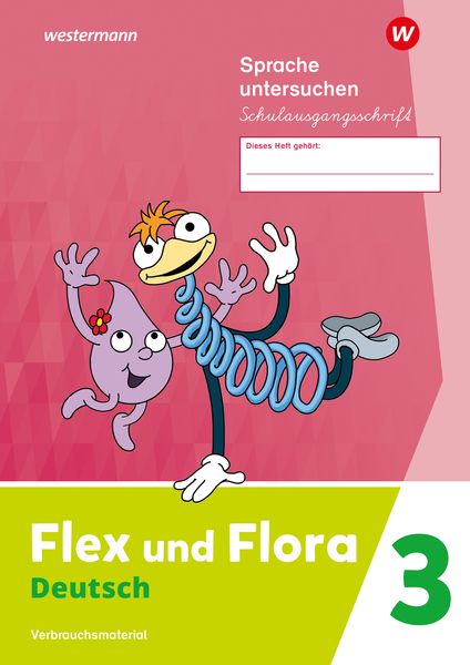 Flex und Flora - Ausgabe 2021, Geheftet von Nadine Pistor,Elke Schnepf-Rimsa, Westermann Schulbuchverlag