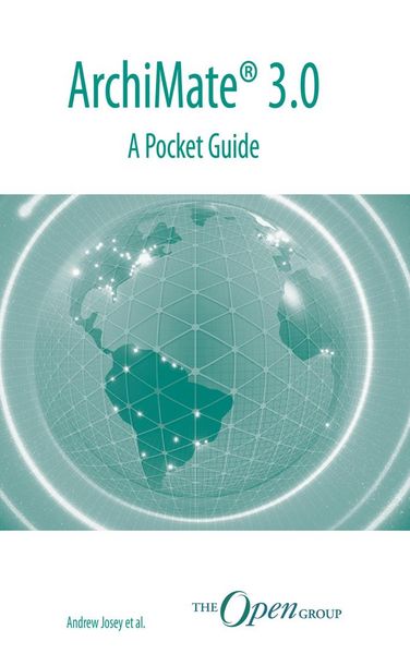 Produktbild: ArchiMate&reg; 3.0 - A Pocket Guide