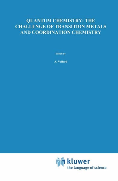 Produktbild: Quantum Chemistry: The Challenge of Transition Metals and Coordination Chemistry