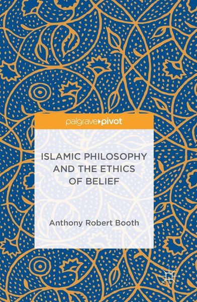 Produktbild: Islamic Philosophy and the Ethics of Belief