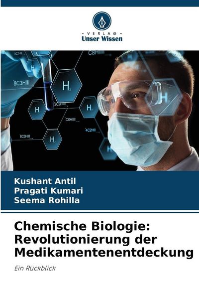 Produktbild: Chemische Biologie: Revolutionierung der Medikamentenentdeckung