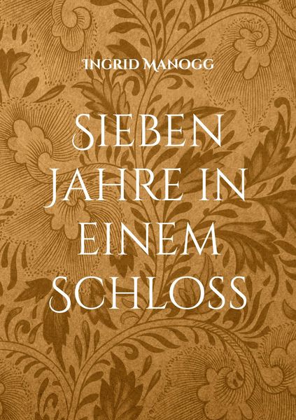 Produktbild: Sieben Jahre in einem Schloss