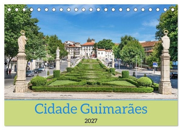 Produktbild: Cidade Guimar&atilde;es (Tischkalender 2027 DIN A5 quer), CALVENDO Monatskalender