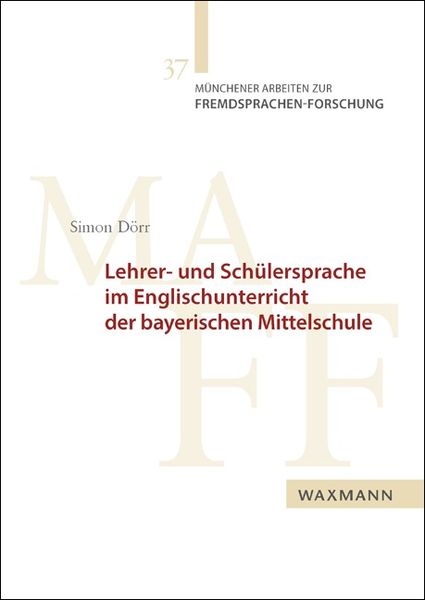 Produktbild: Lehrer- und Sch&uuml;lersprache im Englischunterricht der bayerischen Mittelschule