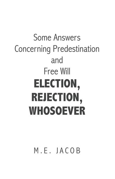 Produktbild: Some Answers Concerning Predestination and Free Will Election, Rejection, Whosoever