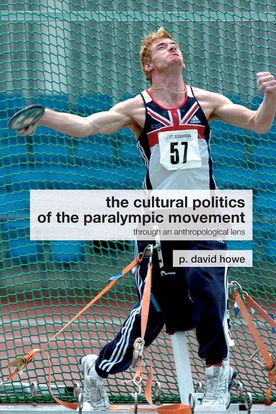 Produktbild: The Cultural Politics of the Paralympic Movement