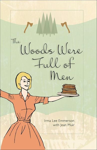 Produktbild: The Woods Were Full of Men