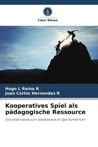 Kooperatives Spiel als pädagogische Ressource