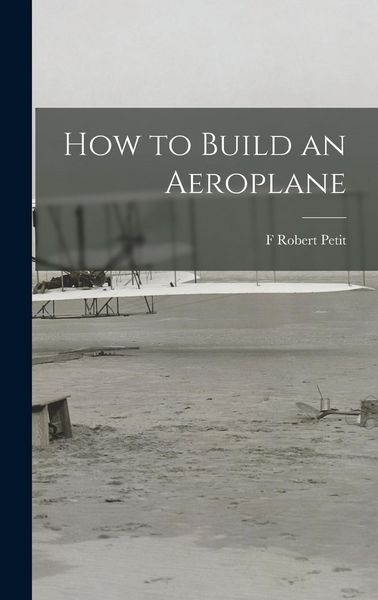 Produktbild: How to Build an Aeroplane