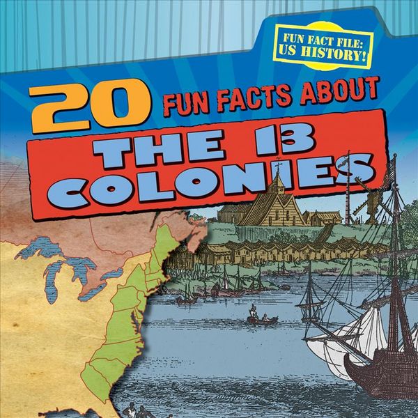 Produktbild: 20 Fun Facts about the 13 Colonies