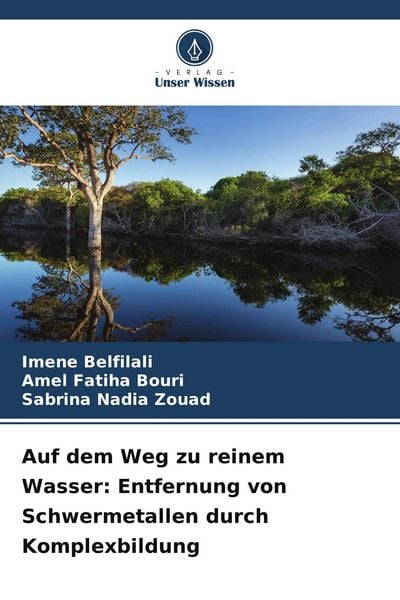 Produktbild: Auf dem Weg zu reinem Wasser: Entfernung von Schwermetallen durch Komplexbildung