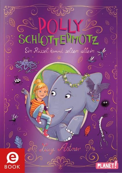 Produktbild: Polly Schlottermotz 2: Ein R&uuml;ssel kommt selten allein
