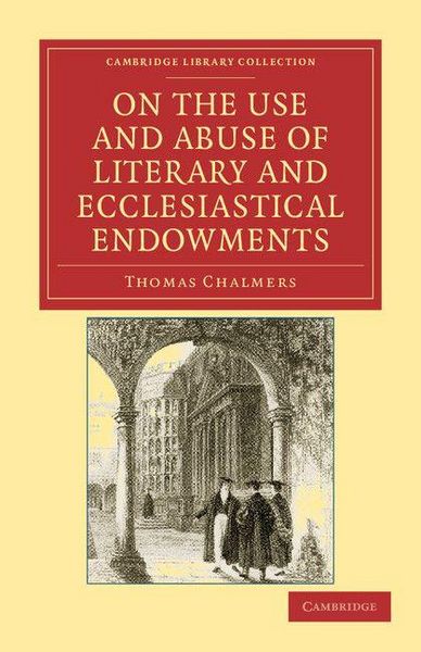 Produktbild: On the Use and Abuse of Literary and Ecclesiastical Endowments