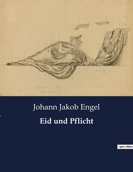 Eid und Pflicht, Taschenbuch von Johann Jakob Engel, BoD - Books on Demand, 9791041908608