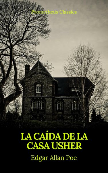 Produktbild: La ca&iacute;da de la Casa Usher (Prometheus Classics)
