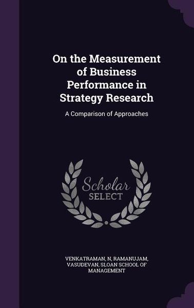 Produktbild: On the Measurement of Business Performance in Strategy Research