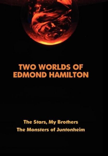 Produktbild: Two Worlds of Edmond Hamilton