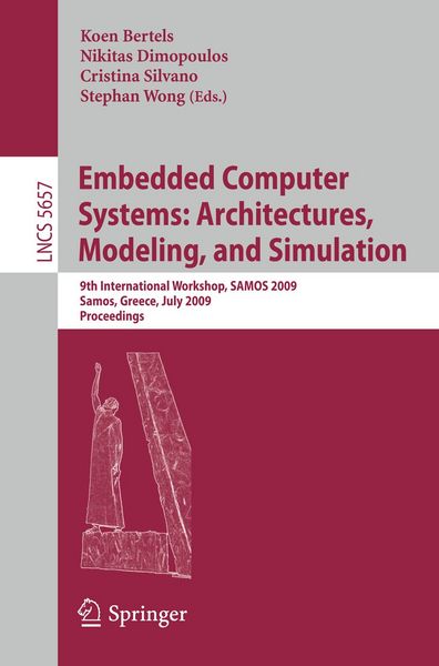 Produktbild: Embedded Computer Systems: Architectures, Modeling, and Simulation