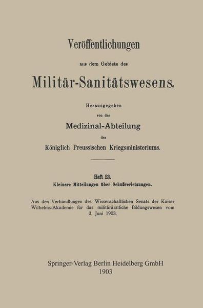 Produktbild: Kleinere Mitteilungen &uuml;ber Schussverletzungen