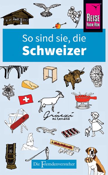 Produktbild: So sind sie, die Schweizer