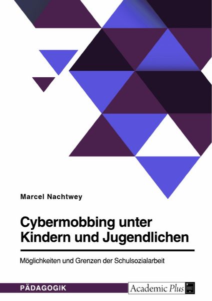 Produktbild: Cybermobbing unter Kindern und Jugendlichen. M&ouml;glichkeiten und Grenzen der Schulsozialarbeit