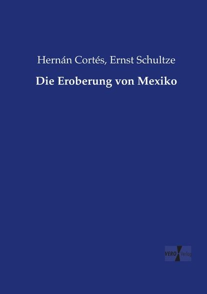 Produktbild: Die Eroberung von Mexiko