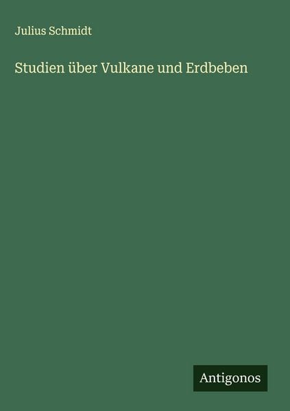 Produktbild: Studien &uuml;ber Vulkane und Erdbeben
