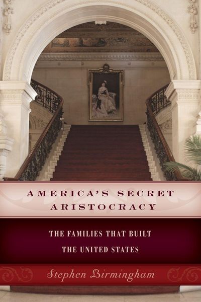 Produktbild: America's Secret Aristocracy