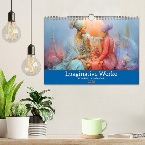 Produktbild: Imaginative Werke - Wunderbar m&auml;rchenhaft (Wandkalender 2026 DIN A4 quer), CALVENDO Monatskalender