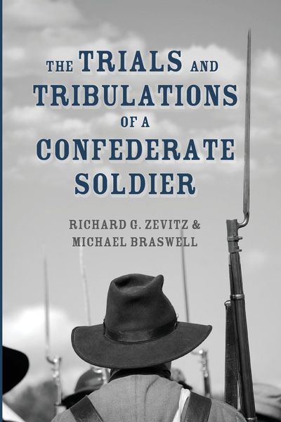 Produktbild: The Trials and Tribulations of a Confederate Soldier