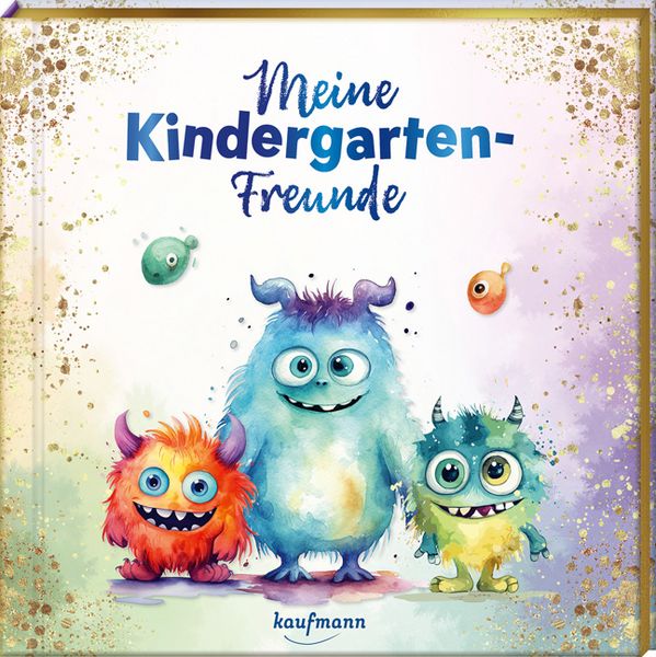 Meine Kindergarten-Freunde, Sonstige von , Kaufmann, Ernst, 9783780665539