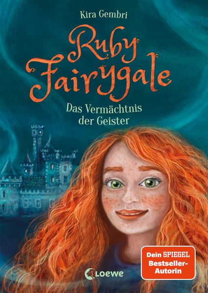 Ruby Fairygale (Band 6) - Das Vermächtnis der Geister, Gebundene Ausgabe von Kira Gembri, Loewe, 978-3-7432-1248-0