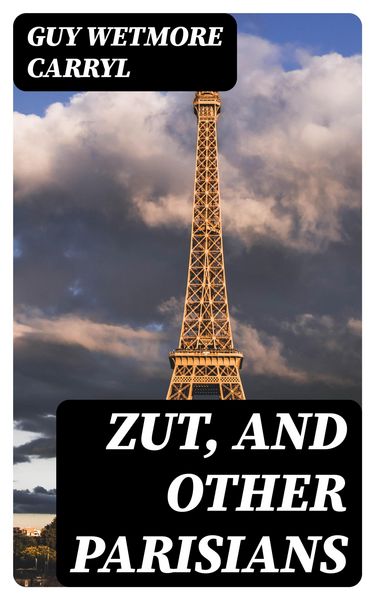 Produktbild: Zut, and Other Parisians