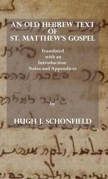 Produktbild: An Old Hebrew Text of St. Matthew's Gospel
