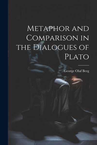 Produktbild: Metaphor and Comparison in the Dialogues of Plato