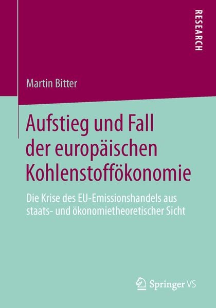 Produktbild: Aufstieg und Fall der europ&auml;ischen Kohlenstoff&ouml;konomie