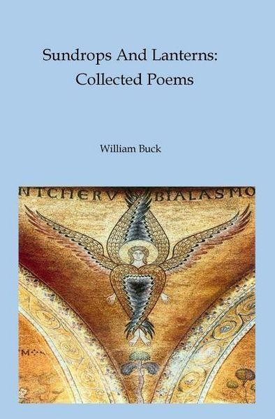 Produktbild: Sundrops And Lanterns: Collected Poems