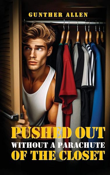 Produktbild: Pushed Out of the Closet Without A Parachute
