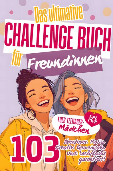 Das ultimative Challenge Buch für Freundinnen, Taschenbuch von Infinity Pages, Bookmundo, 9789403842745